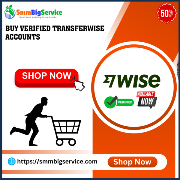 Buy Verified TransferWise Accounts